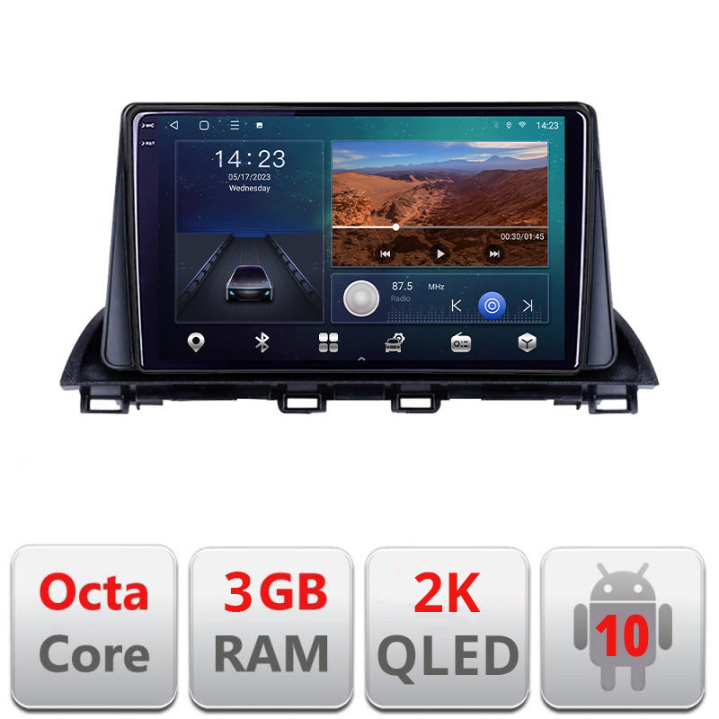 25510.jpg Navigatie dedicata Mazda 3 2014-2019 B-463 Android Ecran 2K QLED octa core 3+32 carplay android auto KIT-463+EDT-E309V3-2K - imagine 1